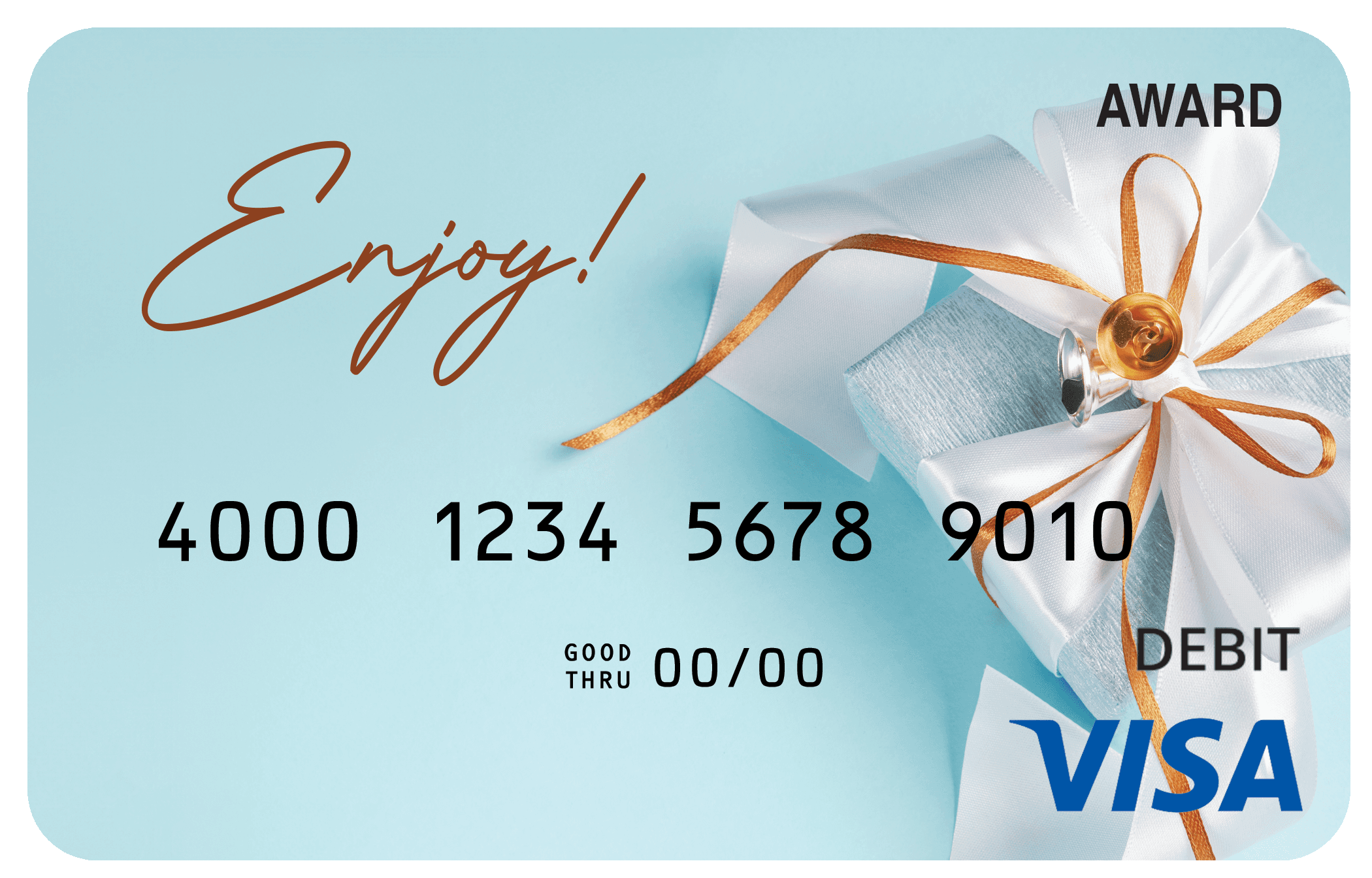 Award debit card with a pale blue wrapped gift, white ribbon, and the message “Enjoy!”